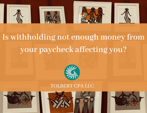 How Not Withholding Enough Money From Your Paycheck Might Affect You